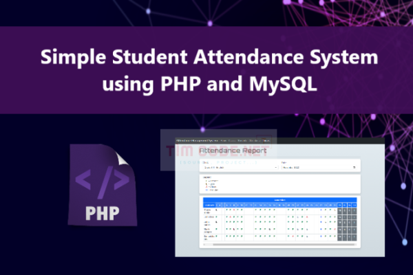 Mã nguồn hệ thống điểm danh sinh viên đơn giản sử dụng PHP và MySQL